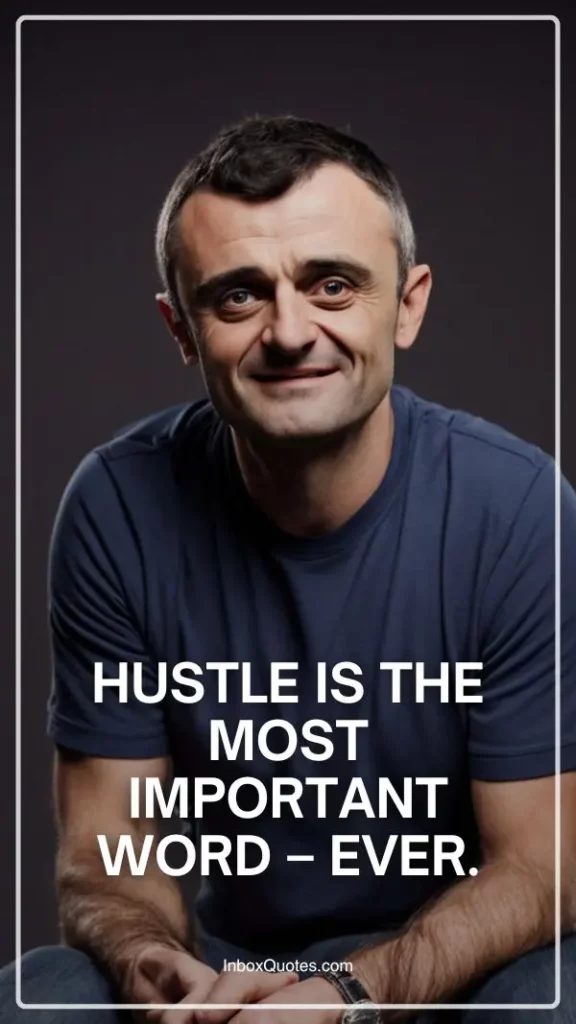Hustle is the most important word – EVER