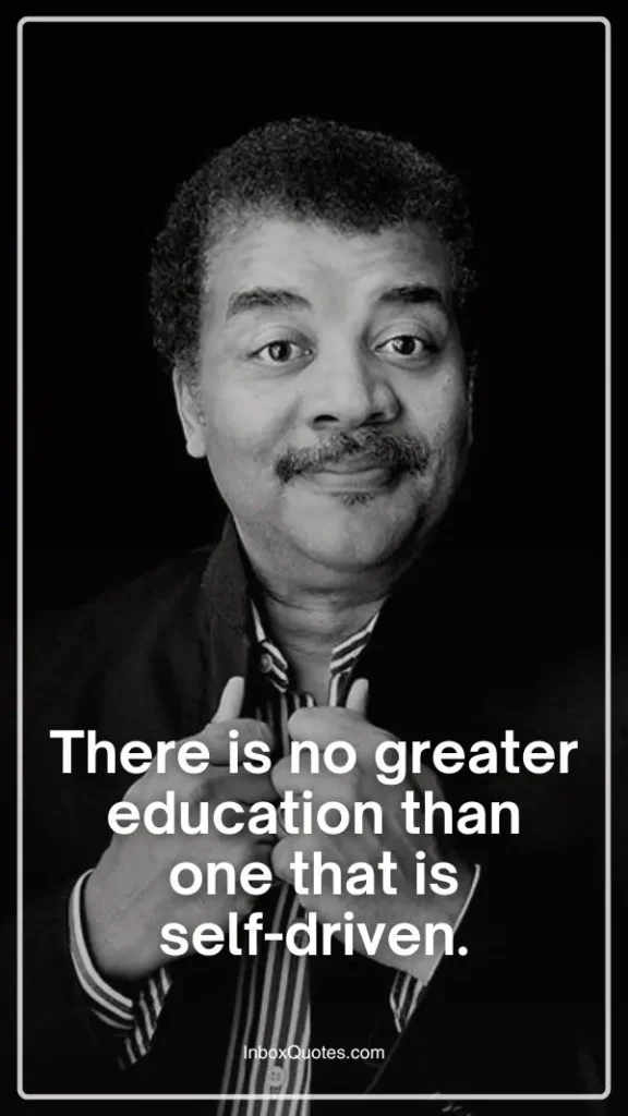 There is no greater education than one that is self-driven